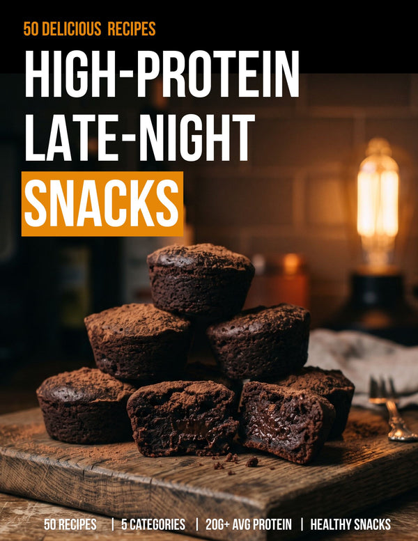 High-Protein Late Night Snacks
